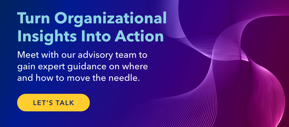 Turn Organizational Insights Into Action